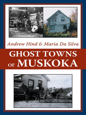 Ghost Towns of Muskoka - ebook